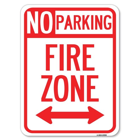 Signmission Fire Lane W/ Bidirectional Arrow Heavy-Gauge Alum Rust Proof Parking Sign, 18" x 24", A-1824-23990 A-1824-23990